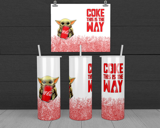 Coke is The Way 20oz & 30oz Skinny Tumbler Wrap | Baby Yoda PNG Sublimation Tumbler Template