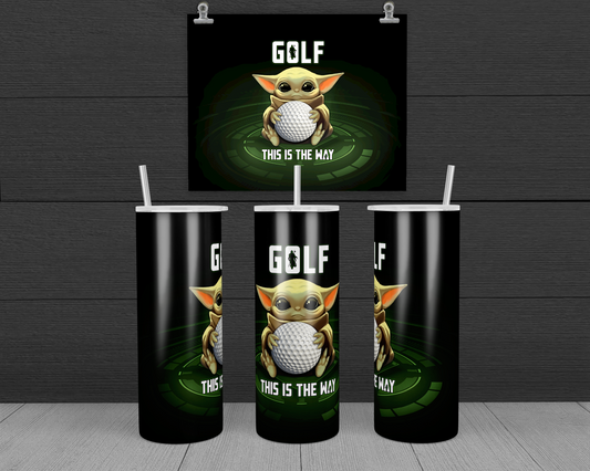 Golf is The Way 20oz & 30oz Skinny Tumbler Wrap | Baby Yoda PNG Sublimation Tumbler Template