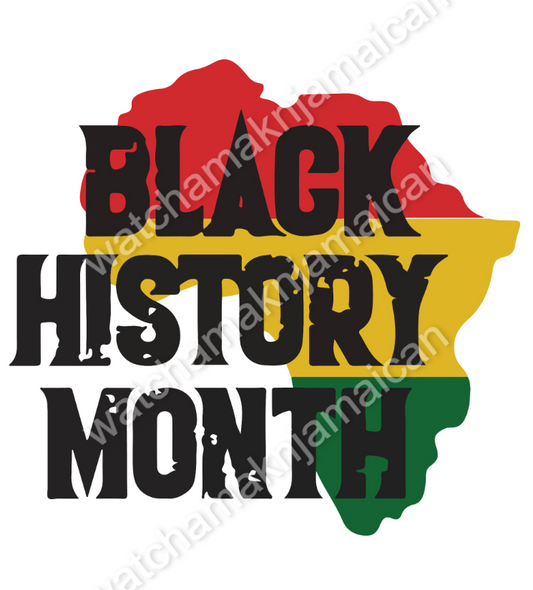 Black History Month | Black History | Black History PNG | Black History Month sublimation Digital - WatchaMaknJamaican