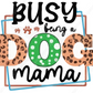 Busy Being A Dog Mom Sublimation Design - WatchaMaknJamaican