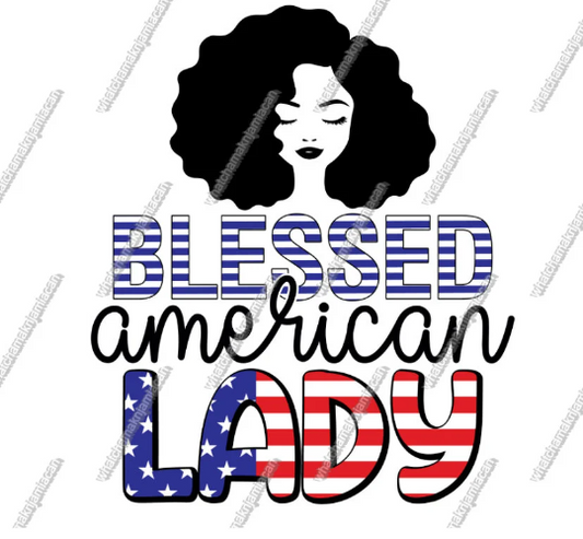 Blessed American Lady Sublimation Design For Tshirts, Caps, Tumblers |4th of July Sublimation Png Dxf, Esp Jpeg file | Fourth of July Design - WatchaMaknJamaican