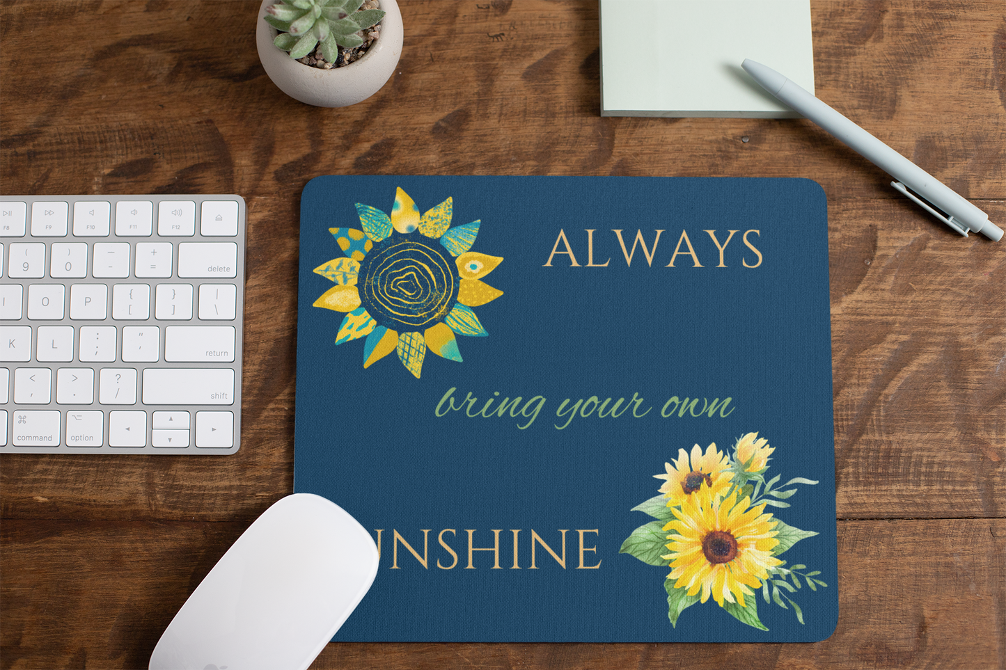 Always Bring your own Sunshine Anti-Slip Mousepad For Office | Gaming | School. Mousepad for Laptop and Desktop - WatchaMaknJamaican